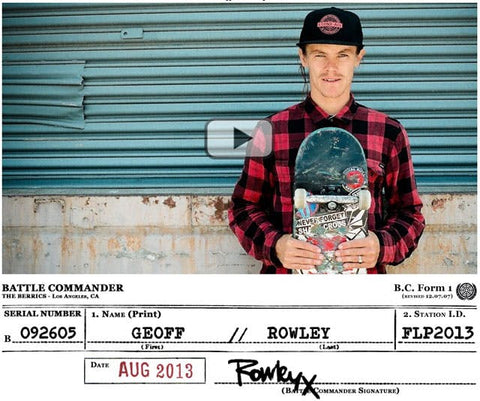 Geoff Rowley : Battle Commander