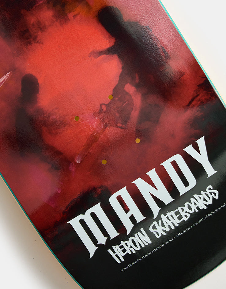 Heroin x Mandy Poster Skateboard Deck - 9.6"