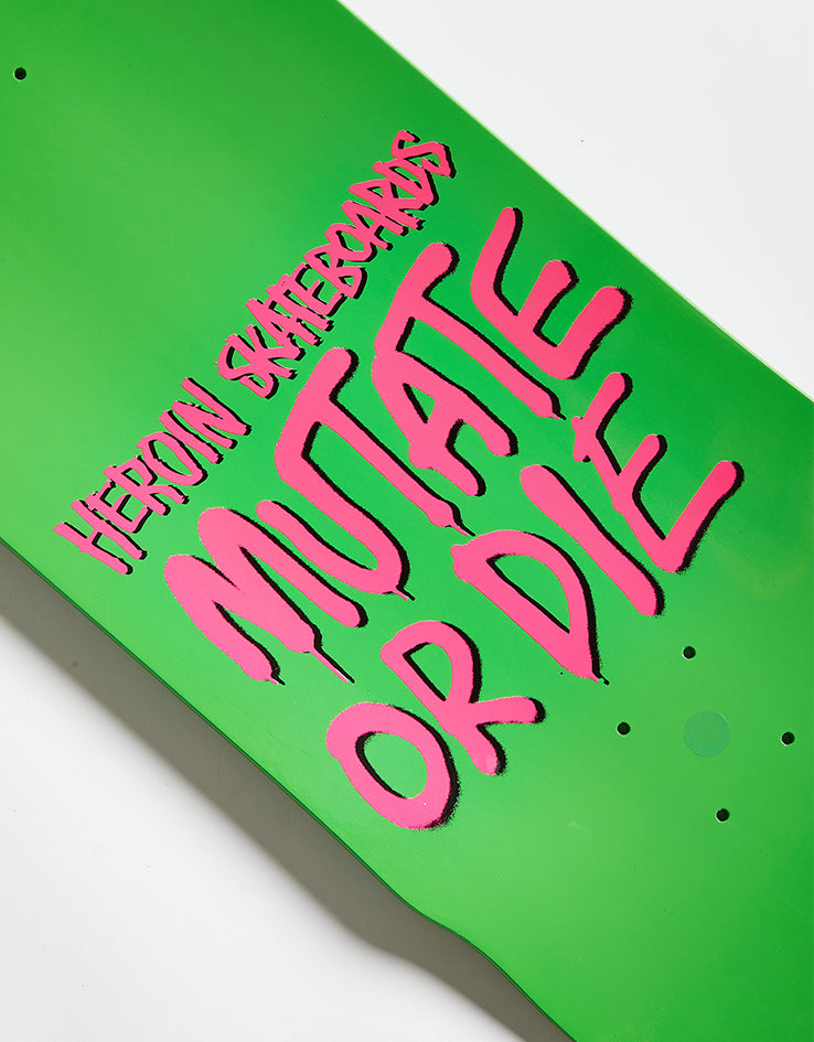 Heroin Swampy Mutate or Die Skateboard Deck - 10.25"