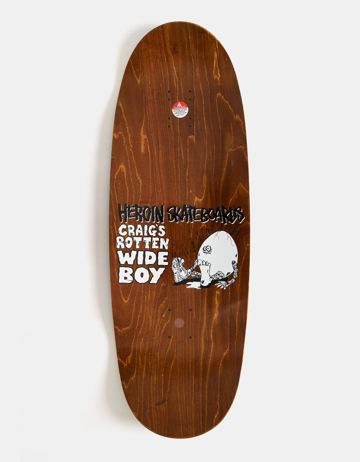 Heroin Craigs Rotten Wide Boy Skateboard Deck - 10.75”