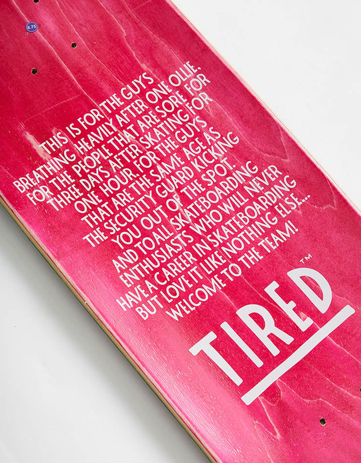 Tired Cherise Skateboard Deck - 8.75"