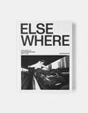 Elsewhere: The Story Of UK Skateboarding 1987-2002 by Neil Macdonald